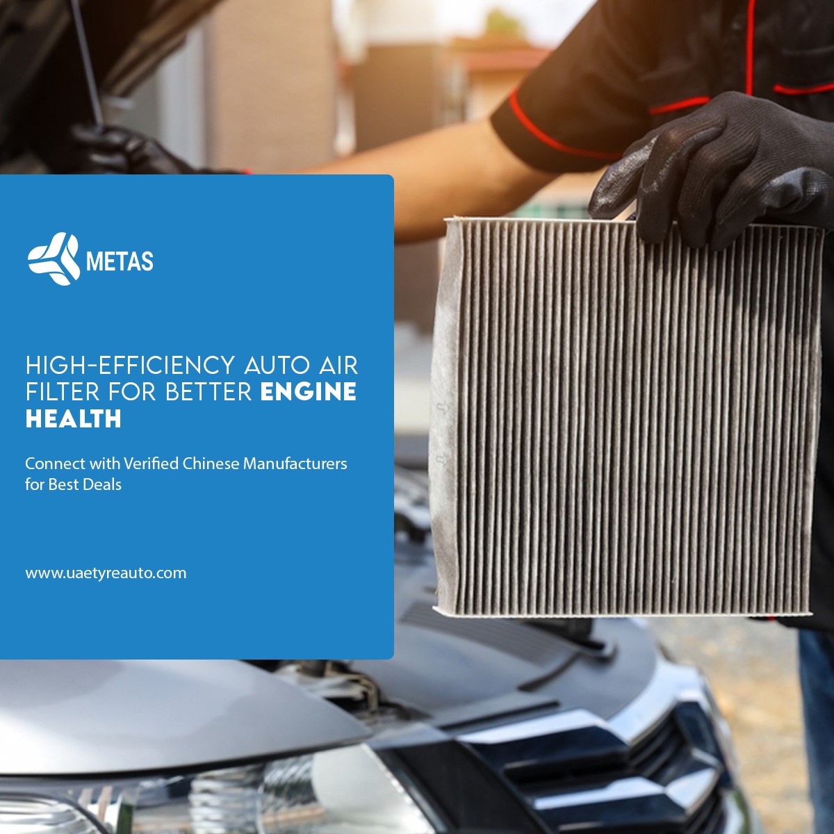 Protect Your Engine! High-Efficiency Auto Air Filters from METAS