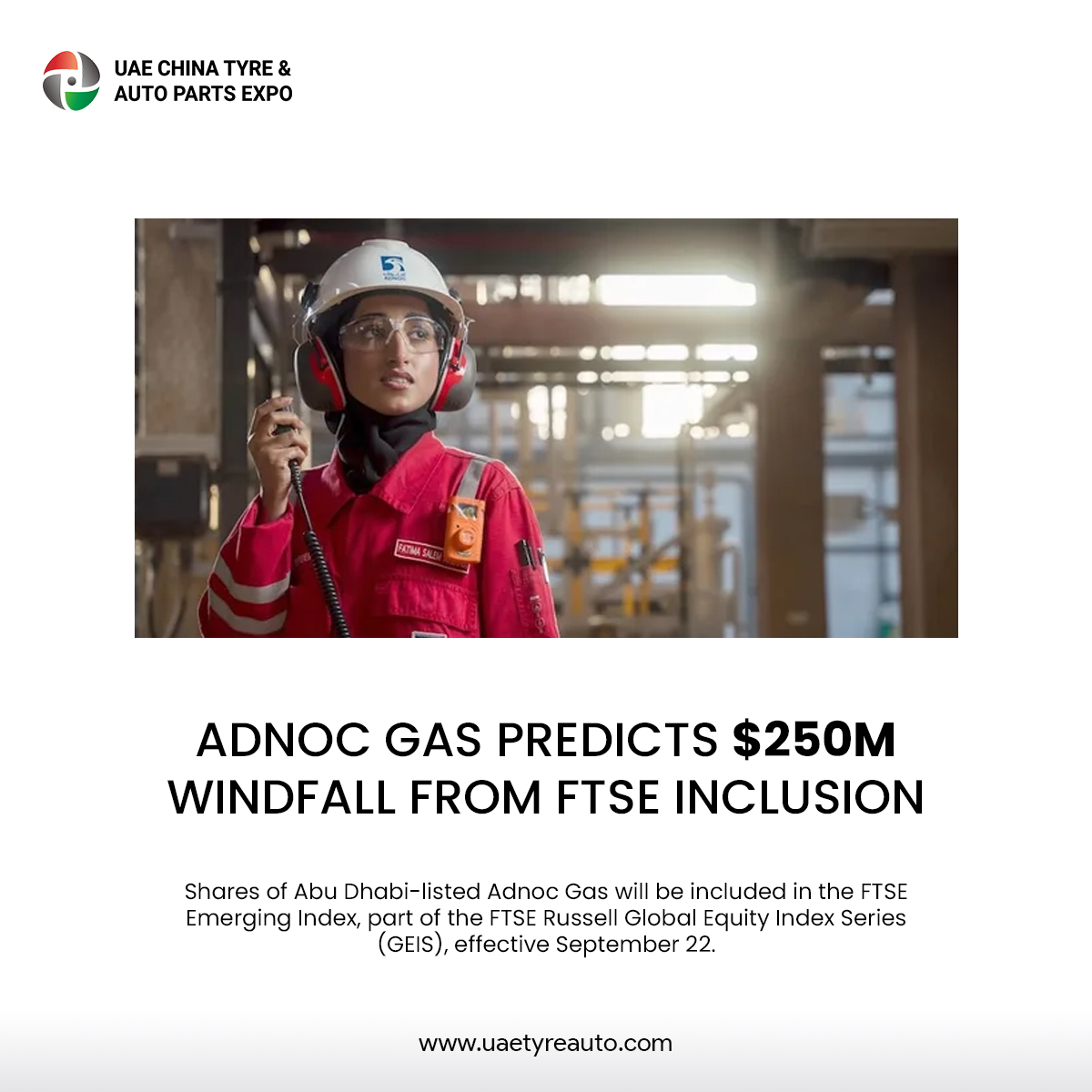 ADNOC Gas to Gain $250M Boost from FTSE Inclusion